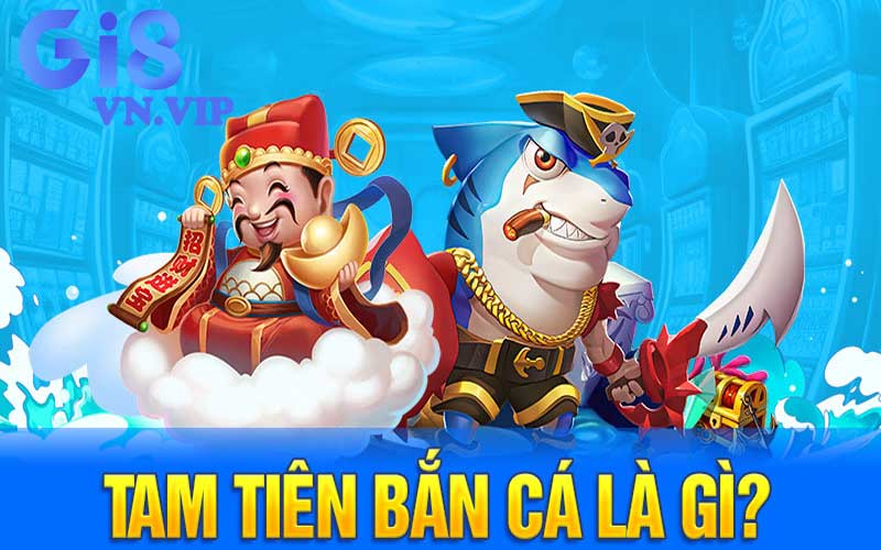 Mẹo chơi game TP tam tiên cắt cá thắng lơn tại GI8